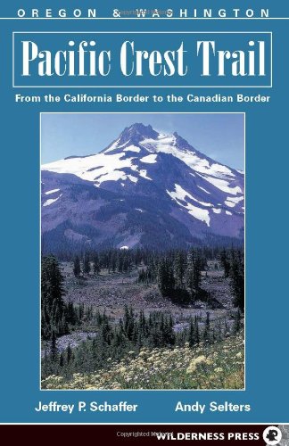 Pacific Crest Trail: Oregon and Washington